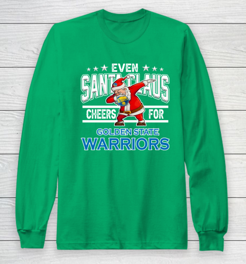 Golden State Warriors Even Santa Claus Cheers For Christmas NBA Long Sleeve T-Shirt 4