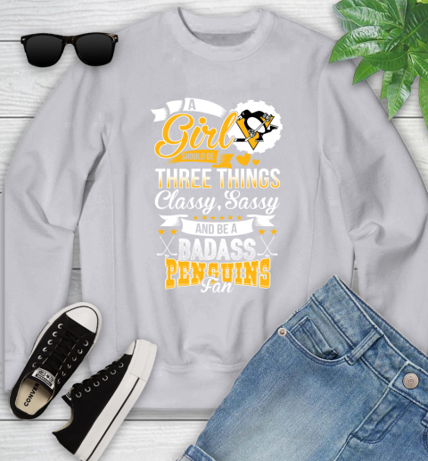 Pittsburgh Penguins NHL Hockey A Girl Should Be Three Things Classy Sassy And A Be Badass Fan Youth Sweatshirt 3