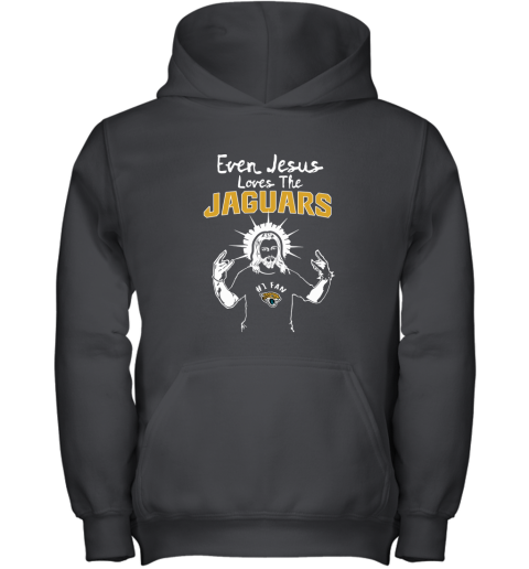 Even Jesus Loves The Jaguars #1 Fan Jacksonville Jaguars Youth Hoodie