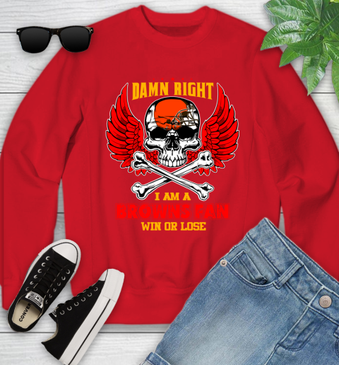 NFL Damn Right I Am A Cleveland Browns Win Or Lose Skull Football Sports Youth Sweatshirt 8