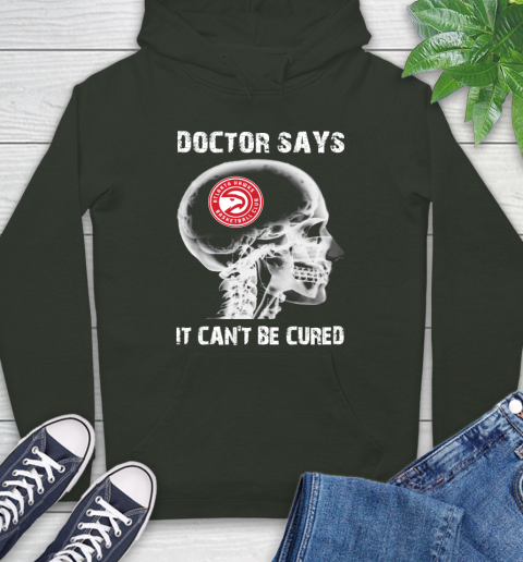 NBA Atlanta Hawks Basketball Skull It Can't Be Cured Shirt Hoodie 12