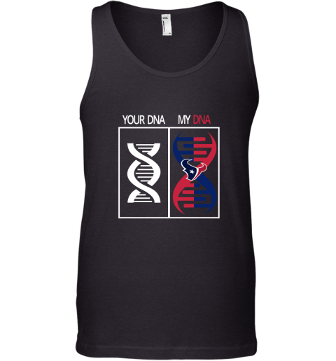 My DNA Is The Houston Texans Football NFL Tank Top