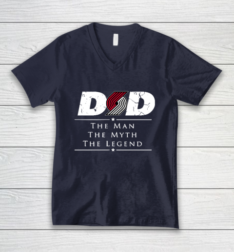 Portland Trail Blazers NBA Basketball Dad The Man The Myth The Legend V-Neck T-Shirt 2