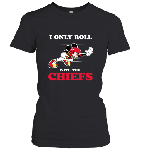 NFL Mickey Mouse I Only Roll With Kansas City Chiefs Women's T-Shirt