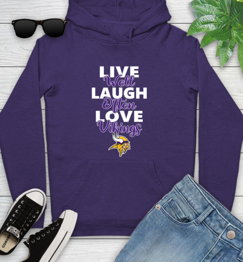 NFL Football Minnesota Vikings Live Well Laugh Often Love Shirt Youth Hoodie 6 NFL Football Minnesota Vikings Live Well Laugh Often Love Shirt Youth Hoodie - Image 6