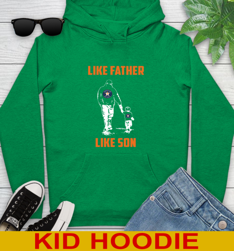 Houston Astros MLB Baseball Like Father Like Son Sports Youth Hoodie 8