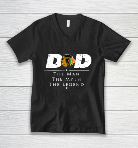 Chicago Blackhawks NHL Ice Hockey Dad The Man The Myth The Legend V-Neck T-Shirt