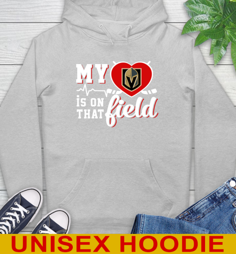 NHL My Heart Is On That Field Hockey Sports Vegas Golden Knights Hoodie 6