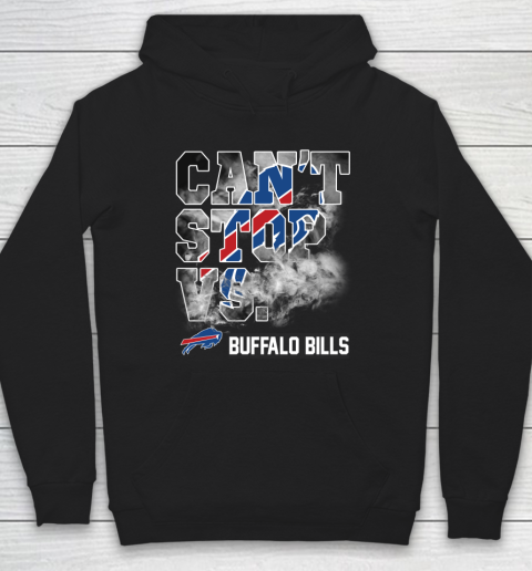 NFL Buffalo Bills Can't Stop Vs Hoodie