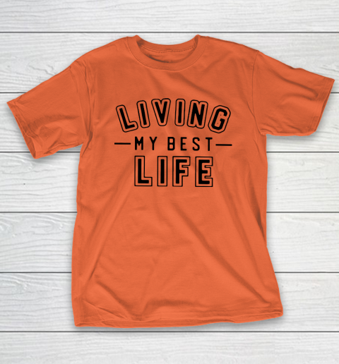 UNIVERSITY GOLD Living My Best Life T-Shirt 3