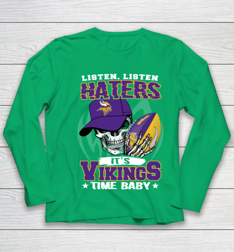 Listen Haters It is VIKINGS Time Baby NFL Youth Long Sleeve 4