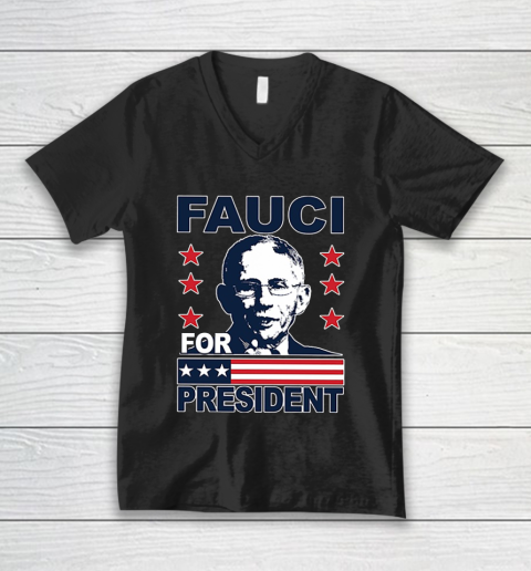 Fauci 2020 For President V-Neck T-Shirt