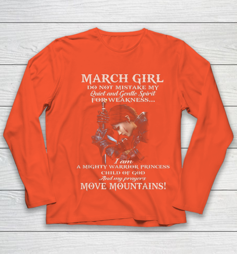March Girl Do Not Mistake My Quiet And Gentle Spirit Youth Long Sleeve - Image 4