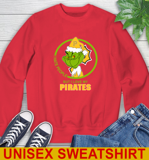 Pittsburgh Pirates MLB Christmas Grinch I Hate People But I Love My Favorite Baseball Team Sweatshirt 10