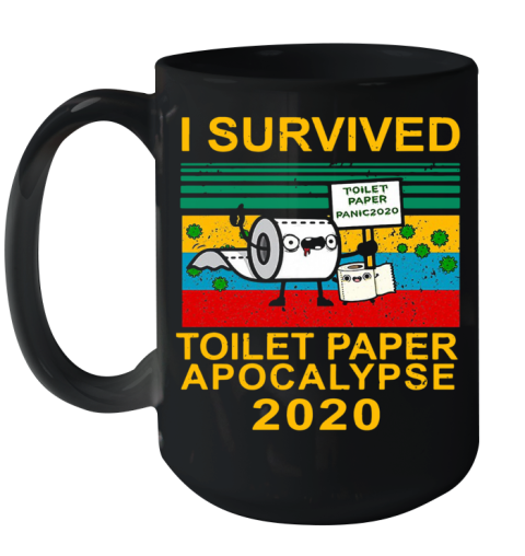 I Survived Toilet Paper Apocalypse 2020 Vintage Ceramic Mug 15oz