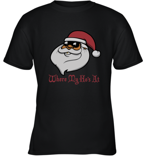 Where My Ho's At Santa Clause Slouchy Off Shoulder Youth T-Shirt