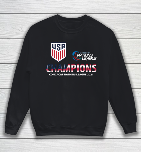 USA Man Soccer 2021 Concacaf Nations League Champions Sweatshirt