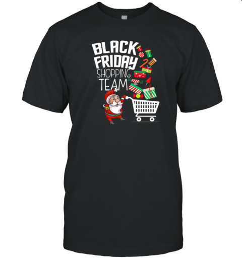 Black Friday Shopping Team Funny Christmas T-Shirt