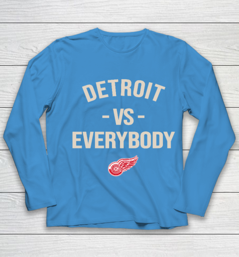 Detroit Red Wings Vs Everybody Youth Long Sleeve 5