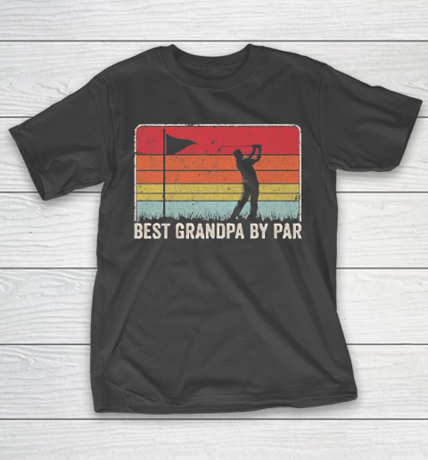 Grandpa Funny Gift Apparel  Best Grandpa By Par Vintage Retro Golf T-Shirt