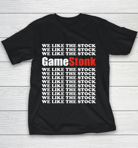 GameStonk Stock Market TShirt We Like The Stock GME Youth T-Shirt