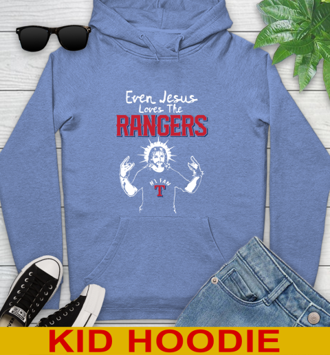 Texas Rangers MLB Baseball Even Jesus Loves The Rangers Shirt Youth Hoodie 12