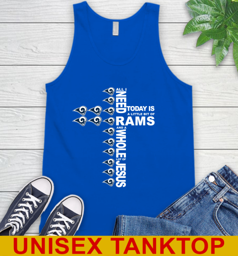 NFL All I Need Today Is A Little Bit Of Los Angeles Rams Cross Shirt Tank Top 4
