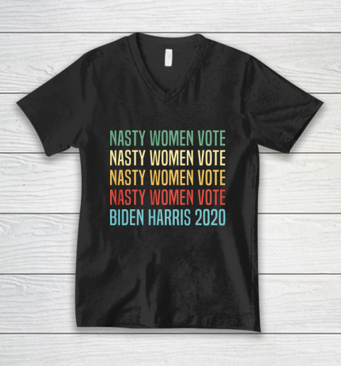 Nasty Women Vote Biden Harris 2020 V-Neck T-Shirt