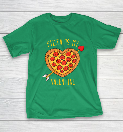 Pizza Is My Valentine Funny Valentines Day T Shirt Tee For Sports