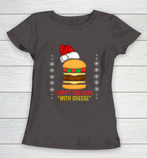 Happy Holidays with Cheese shirt Christmas cheeseburger Gift Women's T-Shirt 7