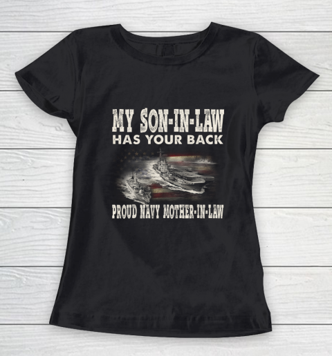 Proud Navy Mother In Law My Son In Law Has Your Back Gift Women's T-Shirt