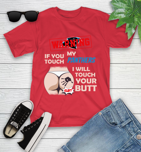 Buffalo Bills NFL Football Warning If You Touch My Team I Will Touch My Butt Youth T-Shirt 13