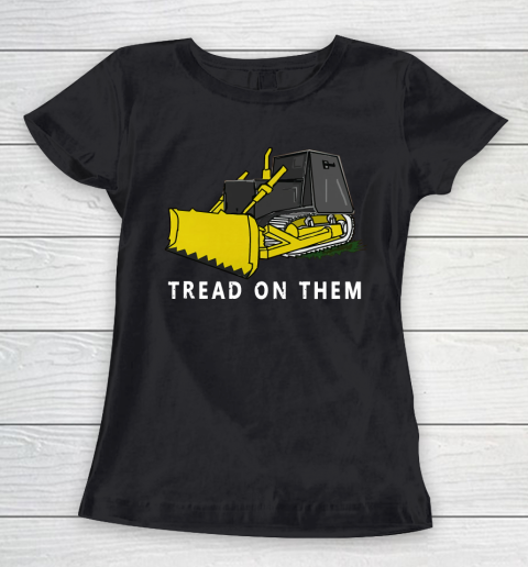 Killdozer T Shirt Tread On Them Women's T-Shirt