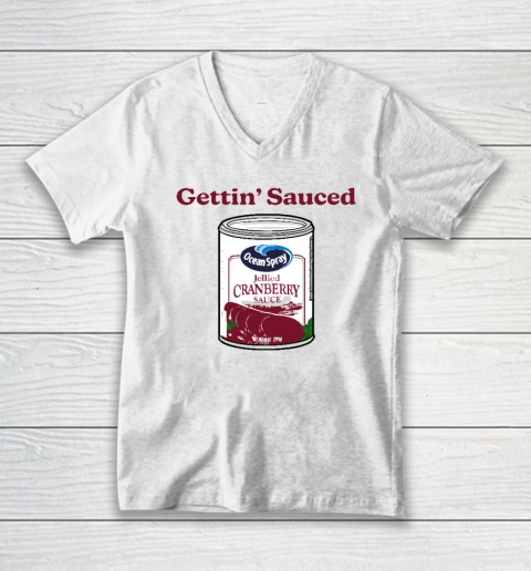 Getting' Sauced Funny Cranberry Sauce Thanksgiving Costume V-Neck T-Shirt