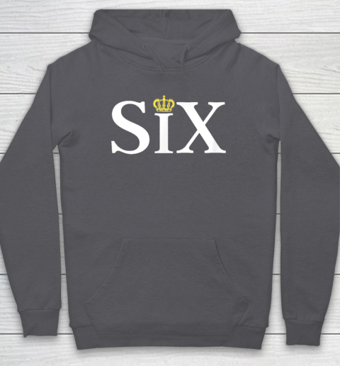The Six Wives Of Henry VIII, Six The Musical Gift, Theatre Hoodie 4