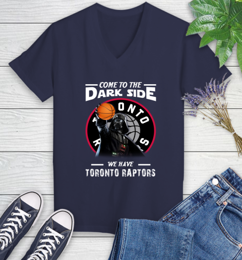 NBA Come To The Dark Side We Have Toronto Raptors Star Wars Darth Vader Basketball Women's V-Neck T-Shirt 12