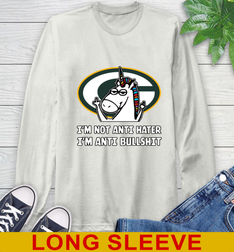 Green Bay Packers NFL Football Unicorn I'm Not Anti Hater I'm Anti Bullshit Long Sleeve T-Shirt 12