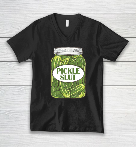 Pickle Slut Who Loves Pickles V-Neck T-Shirt