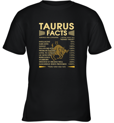Zodiac Taurus Facts Awesome Zodiac Sign Daily Value Youth T-Shirt