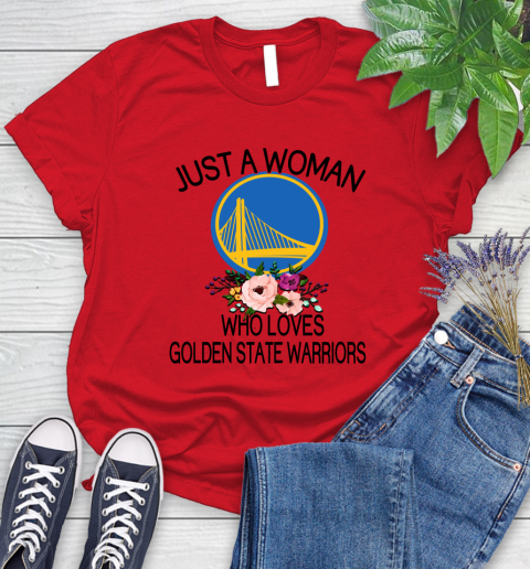 NBA Just A Woman Who Loves Golden State Warriors Basketball Sports Women's T-Shirt 9