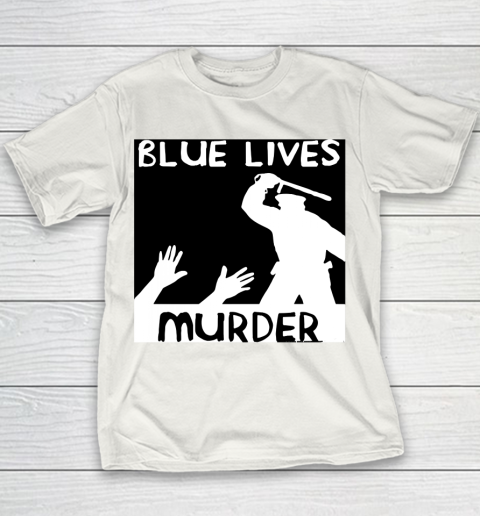 Blue Lives Murder Anti Cops Youth T-Shirt