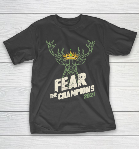 Bucks championship shirt  NBA championship Fear the Deer Bucks The Champions 2021 T-Shirt