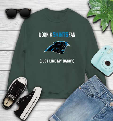 NFL Carolina Panthers Football Loyal Fan Just Like My Daddy Shirt Sweatshirt 12