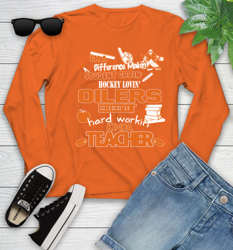 Edmonton Oilers NHL I'm A Difference Making Student Caring Hockey Loving Kinda Teacher Youth Long Sleeve 3