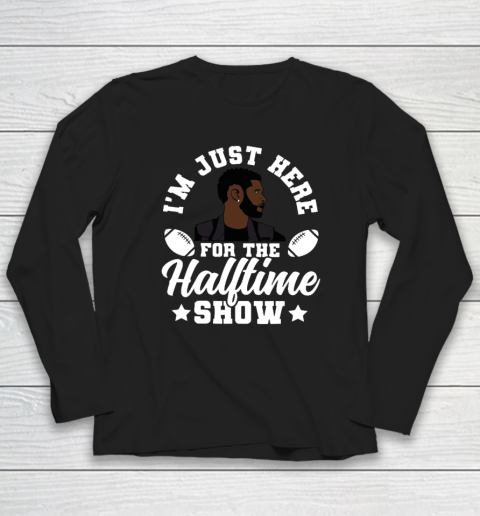 Usher Im Just Here For The Half time Show 2024 Long Sleeve T-Shirt
