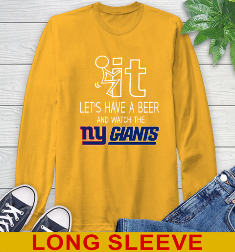 New York Giants Football NFL Let's Have A Beer And Watch Your Team Sports Long Sleeve T-Shirt 2