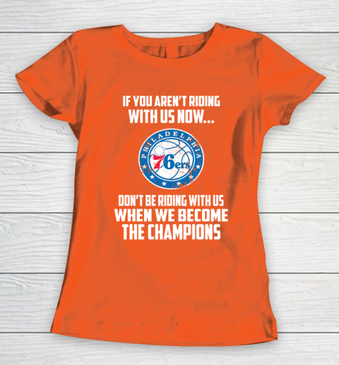 NBA Philadelphia 76ers Basketball We Become The Champions Women's T-Shirt 3