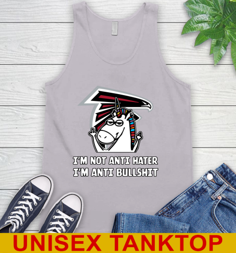 Atlanta Falcons NFL Football Unicorn I'm Not Anti Hater I'm Anti Bullshit Tank Top 4