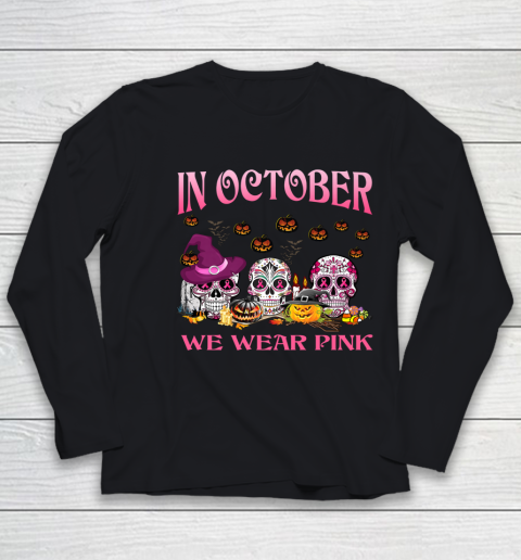In October we wear pink pumpkin breast cancer Halloween Shirt Youth Long Sleeve