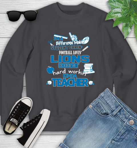Detroit Lions NFL I'm A Difference Making Student Caring Football Loving Kinda Teacher Youth Sweatshirt 5